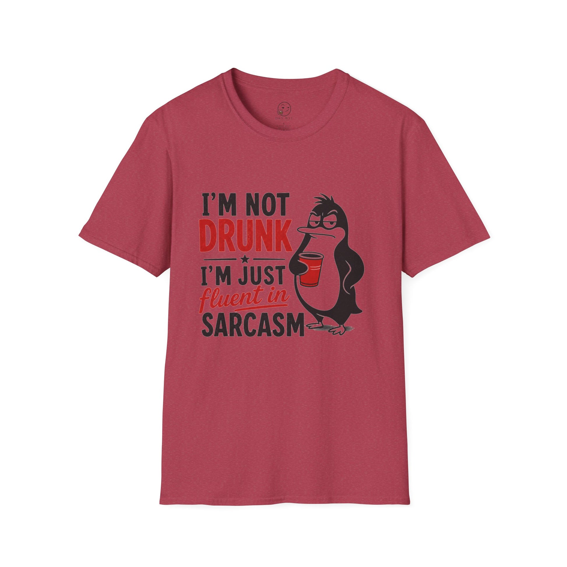 I'm Not Drunk, I'm Just Fluent in Sarcasm Shirt, Heather Cardinal red, front flat lay
