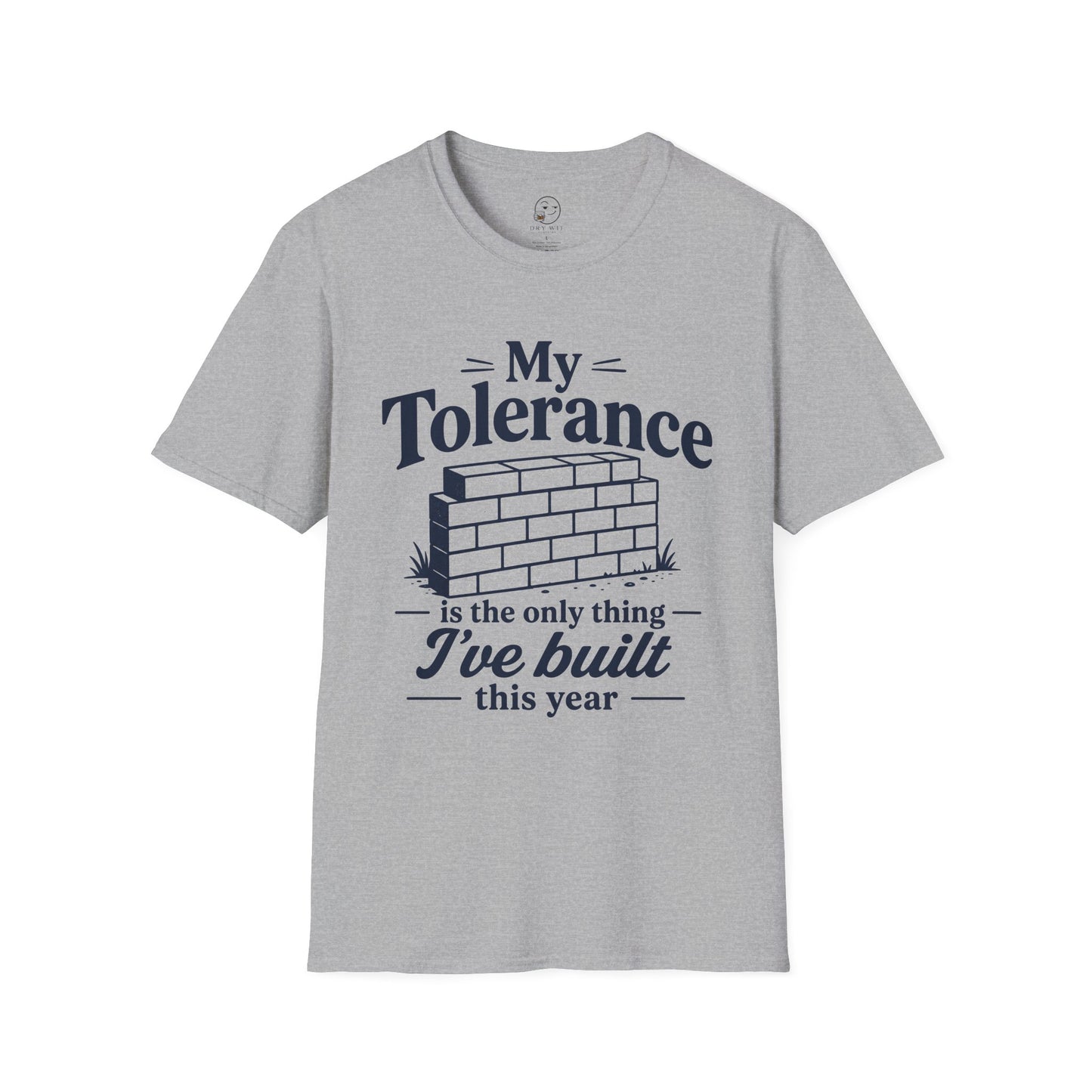 My Tolerance Is the Only Thing I've Built, Sport Grey, front flat lay