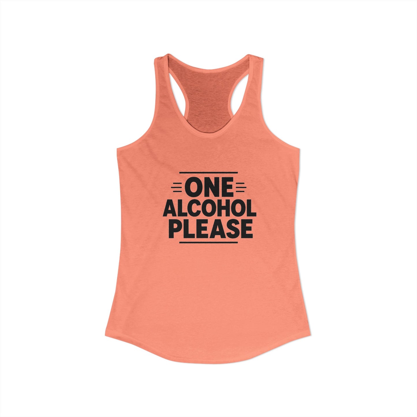 One Alcohol Please Tank Top | Funny Drinking Tank Top