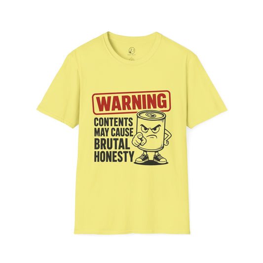 Warning: Contents May Cause Brutal Honesty Shirt, Cornsilk pale yellow, front flat lay